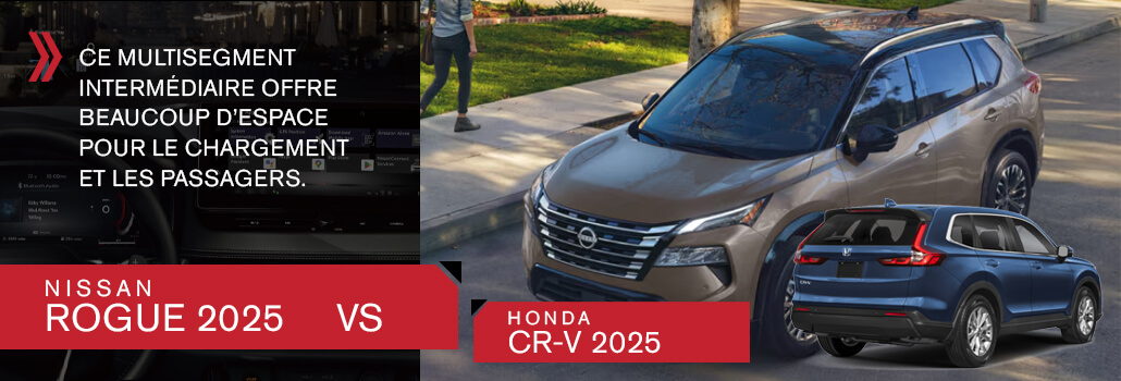 Nissan Rogue 2025 ou Honda CR‑V 2025